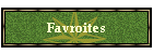 Favroites